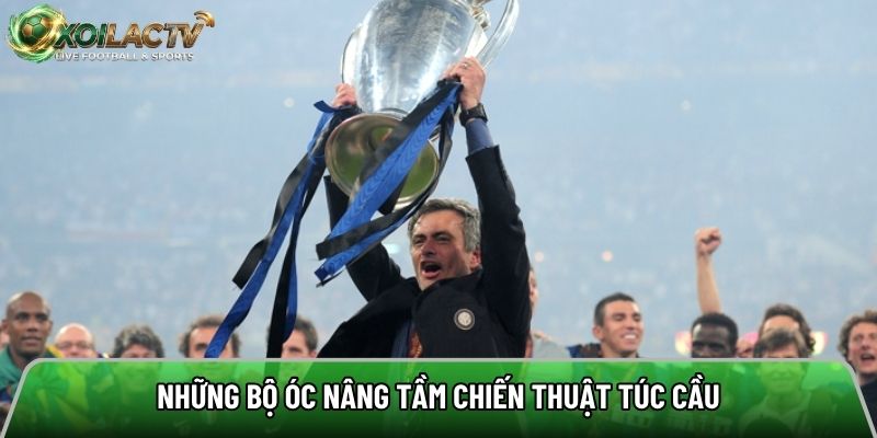 Những bộ óc nâng tầm chiến thuật túc cầu